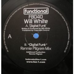Will White - Will White - Digital Funk - Functional Breaks
