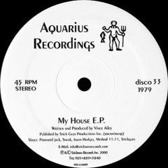 Vince Ailey - Vince Ailey - My House EP - Aquarius