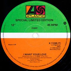 Chic - Chic - I Want Your Love - Atlantic