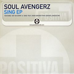Soul Avengerz - Soul Avengerz - Sing EP (Part 2) - Positiva