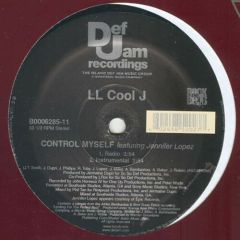 Ll Cool J Feat Jennifer Lopez - Ll Cool J Feat Jennifer Lopez - Control Myself - Def Jam