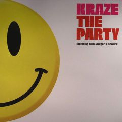 Kraze - Kraze - The Party - Milk & Sugar Recordings