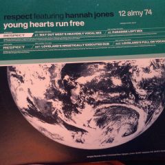 Respect Featuring Hannah Jones - Respect Featuring Hannah Jones - Young Hearts Run Free - Almighty Records