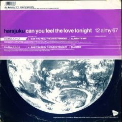 Harajuku - Harajuku - Can You Feel The Love Tonight - Almighty