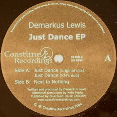 Demarkus Lewis - Demarkus Lewis - Just Dance EP - Coastline Recordings