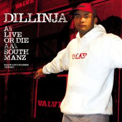 Dillinja - Dillinja - Live Or Die / South Manz - Valve