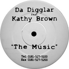 Da Digglar Featuring Kathy Brown - Da Digglar Featuring Kathy Brown - The Music - Thumpin Vinyl
