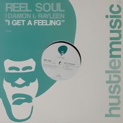 Reel Soul - Reel Soul - I Get A Feeling - Hustle Music