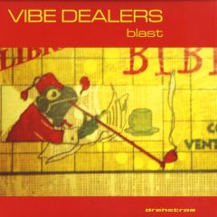Vibe Dealers - Vibe Dealers - Blast - Drehstrom