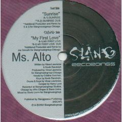 Ms Alto - Ms Alto - Sunrise - Slang