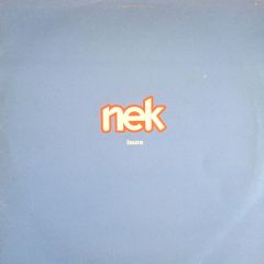 NEK - NEK - Laura - Coalition Recordings
