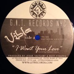 Vible - Vible - I Want Your Love - Get It Together Records