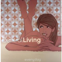 Central Living Feat Lisa Shaw - Central Living Feat Lisa Shaw - Everyday - Naked Music 