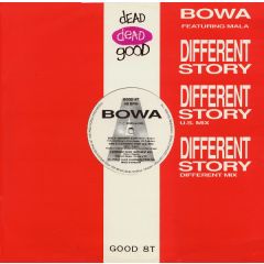 Bowa - Bowa - Different Story - Dead Dead Good