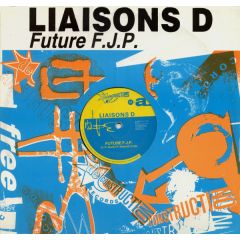 Liaisons D - Liaisons D - Future Fjp / Heartbeat - Deconstruction