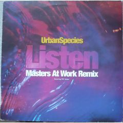 Urban Species Featuring MC Solaar - Urban Species Featuring MC Solaar - Listen (Just Listen) (Masters At Work Remix) - Talkin' Loud