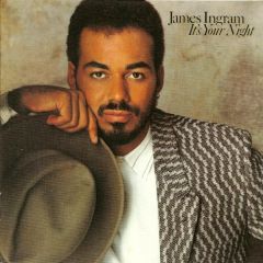 James Ingram - James Ingram - It's Your Night - Qwest