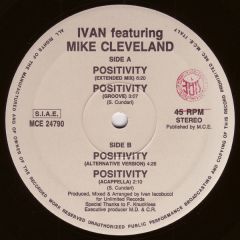  Ivan Featuring Mike Cleveland -  Ivan Featuring Mike Cleveland - Positivity - Unlimited Records