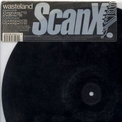 Scan X - Scan X - Wasteland - F Communications