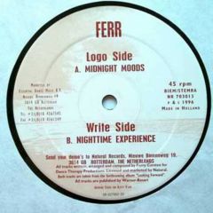 Ferr - Ferr - Midnight Moods / NightTime Experience - Natural Records