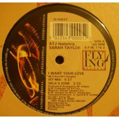 Atj & Sarah Taylor - Atj & Sarah Taylor - I Want Your Love - Flying
