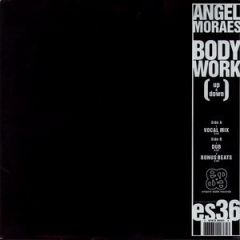 Angel Moraes - Angel Moraes - Body Work (Up & Down) - Empire State