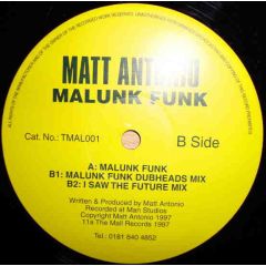 Matt Antonio - Matt Antonio - Malunk Funk - 11A The Mall Records 1
