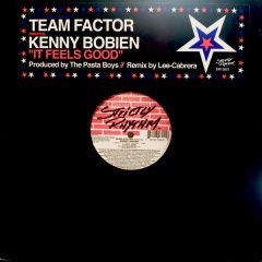 Team Factor Ft Kenny Bobien - Team Factor Ft Kenny Bobien - It Feels Good - Strictly Rhythm