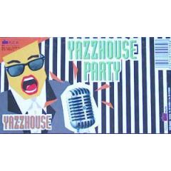 Yazzhouse - Yazzhouse - Yazzhouse Party - Da n.c.e.