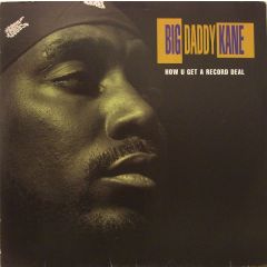Big Daddy Kane - Big Daddy Kane - How U Get A Record Deal - Reprise Records