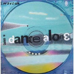 Swayzak - Swayzak - I Dance Alone - K7