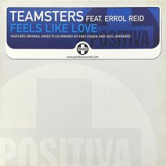 Teamsters - Teamsters - Feels Like Love - Positiva