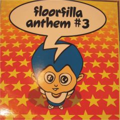 Floorfilla - Floorfilla - Anthem #3 - Insolent