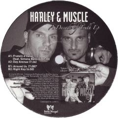 Harley & Muscle - Harley & Muscle - A Decade Of Truth EP - Little Angel