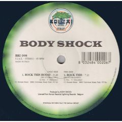 Body Shock - Body Shock - Rock This House - Bonzai