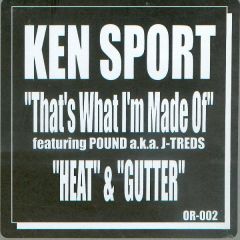 Ken Sport - Ken Sport - That's What I'm Made Of - Original 1