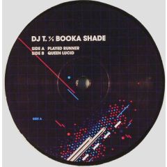 DJ T Vs Booka Shade - DJ T Vs Booka Shade - Played Runner EP - Get Physical