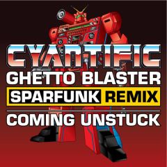 Cyantific - Cyantific - Ghetto Blaster (Sparfunk Remix) / Coming Unstuck - Hospital Records