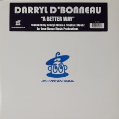 Darryl D'Bonneau - Darryl D'Bonneau - A Better Way - Jellybean Soul