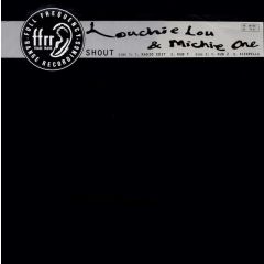Louchie Lou & Michie One - Shout - Ffrr