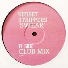 Sunset Strippers - Sunset Strippers - Swear - Swear 1