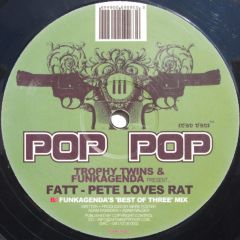 Fatt - Fatt - Pete Loves Rat - Pop Pop