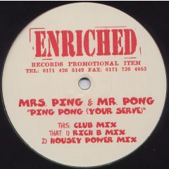 Mrs Ping & Mr Pong - Mrs Ping & Mr Pong - Ping Pong (Your Serve) - Enriched
