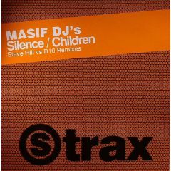 Masif DJ's - Masif DJ's - Silence / Children (Remixes) - S-Traxx 