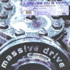 Three Drives On A Vinyl - Three Drives On A Vinyl - Superfunk - Massive Drive
