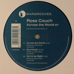 Ross Couch - Ross Couch - Across The World EP - Seamless Bargrooves