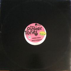 The Pinker Tones - The Pinker Tones - Sonido Total EP - Freshly Squeezed