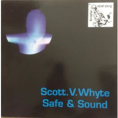 Scott V Whyte - Scott V Whyte - Safe & Sound - Top Dog