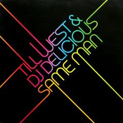 Till West & DJ Delicious - Till West & DJ Delicious - Same Man - Data