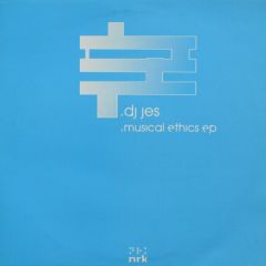 DJ Jes - DJ Jes - Musical Ethics EP - NRK